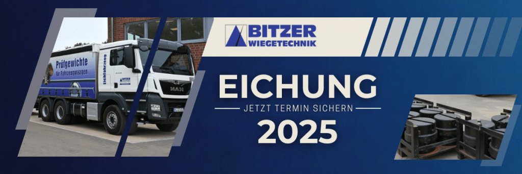 Waageneichung II 2 | Bitzer Wiegetechnik Banner Waageneichung 8 | Bitzer Wiegetechnik